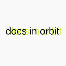 Docs in Orbit