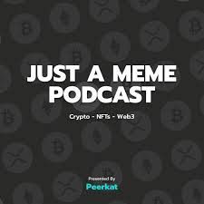 Just A Meme Podcast: using blockchain to solve real world problems
