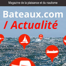 Bateaux, le magazine consacré à la plaisance, aux voiliers, aux bateaux à moteur, aux courses aux larges et régates.