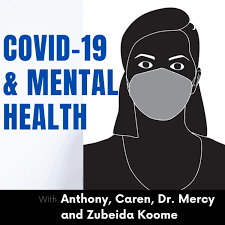 COVID-19 AND MENTAL HEALTH PODCAST