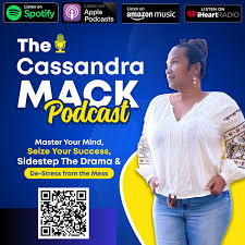 The Cassandra Mack Podcast