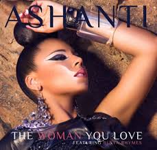 ashanti the woman you love. Guess who&#39;s back. We&#39;ve been waiting for long and today, Ashanti teams up with Busta Rhymes on the first single off her upcoming ... - ashanti-the-woman-you-love
