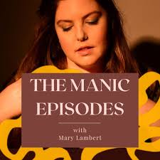 The Manic Episodes