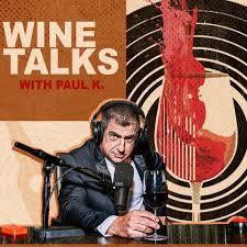 Wine Talks with Paul K.