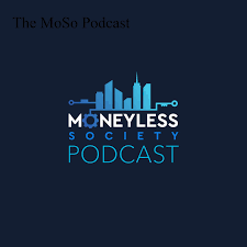 The Moneyless Society Podcast