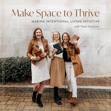 Make Space to Thrive