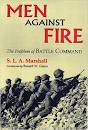S. L. A. Marshall, Men Against Fire, 1947