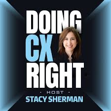 Doing Customer Experience Right‬ with Stacy Sherman