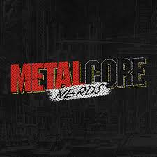 Metalcore Nerds