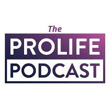 ProLife Podcast