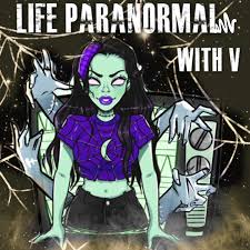 Life Paranormal with V