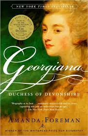 Episode 17: Georgiana Cavendish, the Duchess of Devonshire - georgiana-by-amanda-foreman