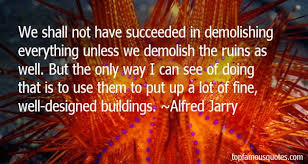 Alfred Jarry quotes: top famous quotes and sayings from Alfred Jarry via Relatably.com