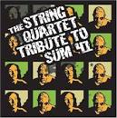 The String Quartet Tribute to Sum 41
