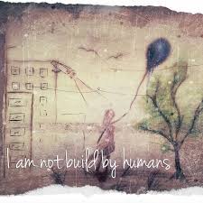 I am not build by humans EP