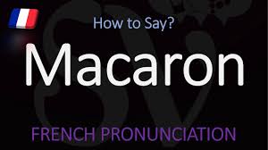 How do you pronounce Macaron? (CORRECTLY) French ...