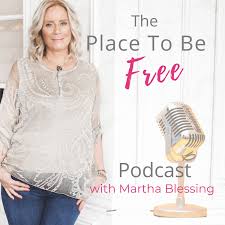 The Place To Be Free Podcast