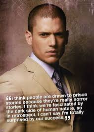 wentworth miller on Pinterest | Prison Break, Prison Break Quotes ... via Relatably.com