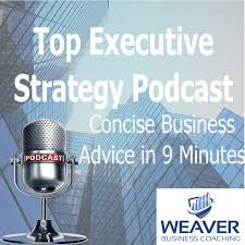 The Top Executive Strategy Podcast