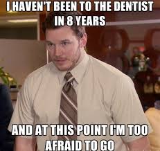 A Typical Trip To The Dentist - Mandatory via Relatably.com