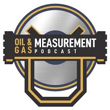 Oil & Gas Measurement Podcast
