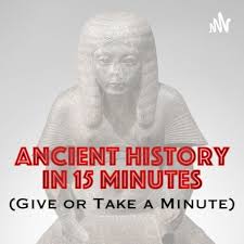 Ancient History in 15 Minutes (Give or Take a Minute) with Kenaz Filan