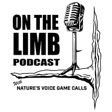 “On the Limb” Podcast with Natures Voice Game Calls
