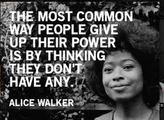 Alice Walker Quotes On Writing. QuotesGram via Relatably.com