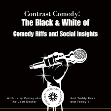 Contrast Comedy: The Black and White of Comedy Riffs and Social Insights (BWOCRAS)