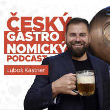 Český GASTRONOMICKÝ podcast