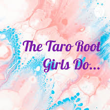 The Taro Root Girls Do...