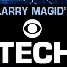 Larry Magid's CBS News Radio Tech Report