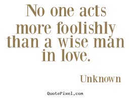 Wise Man Quotes About Love. QuotesGram via Relatably.com