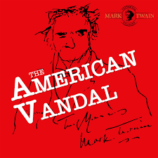 The American Vandal, from The Center for Mark Twain Studies
