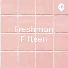 “Freshman Fifteen”: The Epidemic