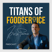 Titans of Foodservice