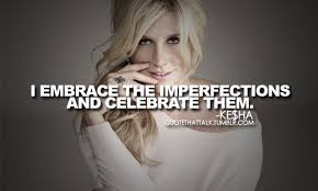 Kesha Quotes Inspirational. QuotesGram via Relatably.com