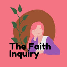 The Faith Inquiry