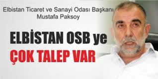 Elbistan Ticaret ve Sanayi Odası Başkanı Mustafa Paksoy, Elbistan OSB&#39;de yatırım yapmak amacıyla çok sayıda talep ... - elbistan_osbye_cok_sayida_talep_var_h1918
