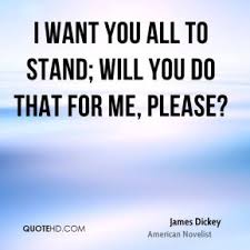 James Dickey Quotes | QuoteHD via Relatably.com