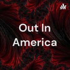 Out In America