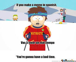Love Memes In Spanish | Best Memes All That You Want via Relatably.com