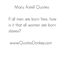 Mary Astell&#39;s quotes, famous and not much - QuotationOf . COM via Relatably.com