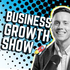 Business Growth Show - B2B Marketing Podcast