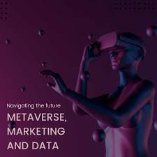 Metaverse, marketing and data
