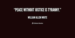 Peace And Justice Quotes. QuotesGram via Relatably.com