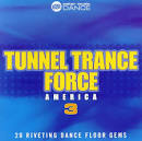 Tunnel Trance Force America, Vol. 3