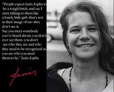 Janis Joplin Quotes &amp; Inspirations on Pinterest | Janis Joplin ... via Relatably.com