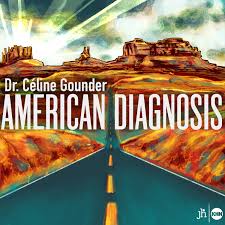 AMERICAN DIAGNOSIS with Dr. Céline Gounder