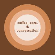 Coffee, Cars, & Conversation